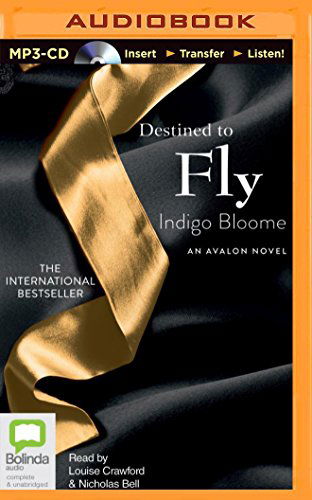 Cover for Indigo Bloome · Destined to Fly (MP3-CD) [Mp3 Una edition] (2014)