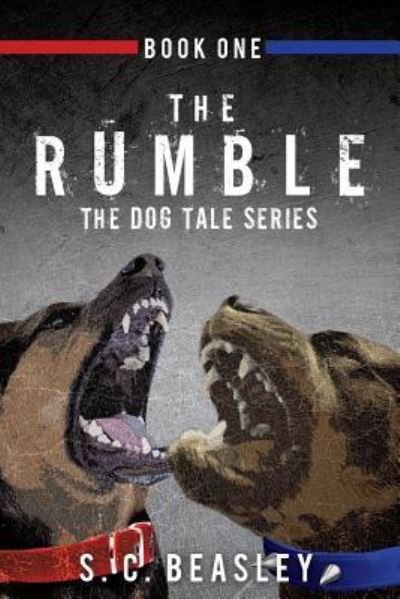 Cover for S C Beasley · The Rumble (Paperback Bog) (2015)
