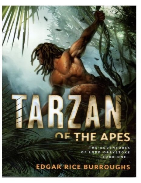 Tarzan Of The Apes - Edgar Rice Burroughs - Books - Createspace Independent Publishing Platf - 9781499613223 - May 19, 2014