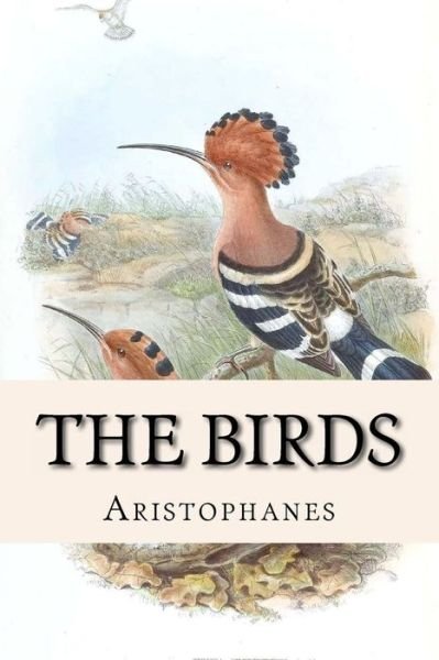 Cover for Aristophanes · The Birds (Paperback Book) (2014)