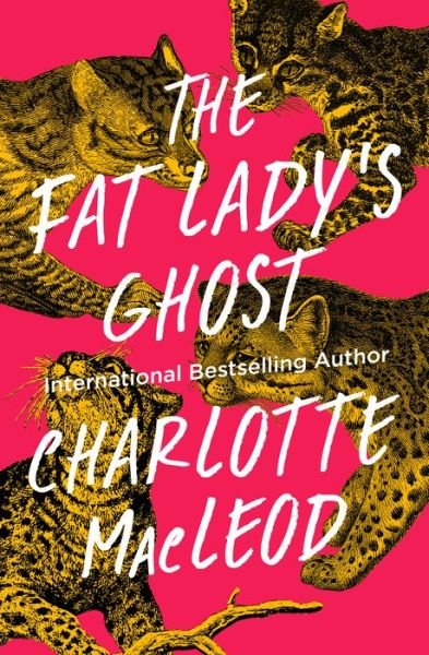 Cover for Charlotte Macleod · The Fat Lady's Ghost (Paperback Book) (2019)