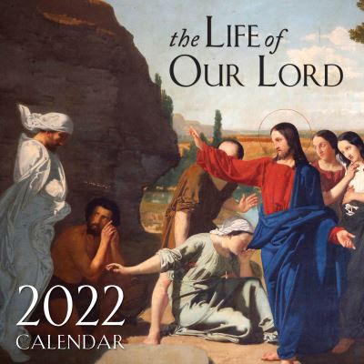 Cover for Tan Books · 2022 the Life of Our Lord Wall Calendar (Calendar) (2021)