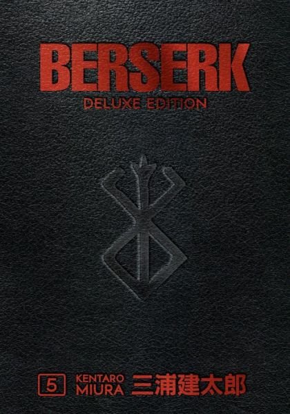 Berserk Deluxe Volume 5 - Kentaro Miura - Böcker - Dark Horse Comics,U.S. - 9781506715223 - 7 juli 2020