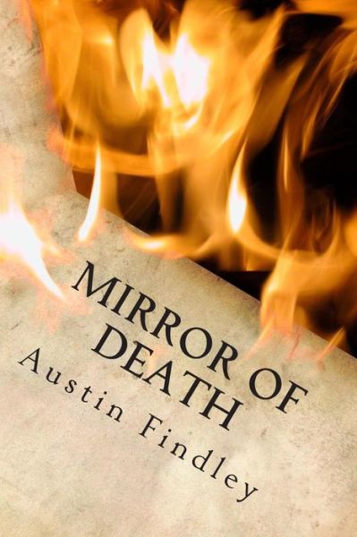 Cover for Austin Findley · Mirror of Death (Paperback Book) (2015)