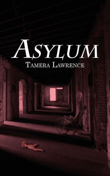 Cover for Tamera Lawrence · Asylum (Paperback Book) (2021)