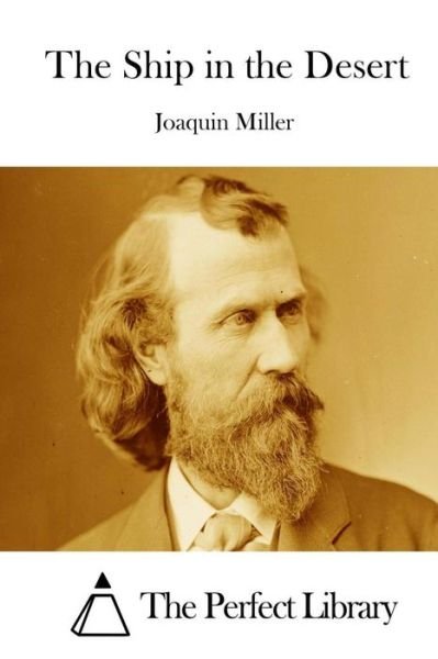 Cover for Joaquin Miller · The Ship in the Desert (Paperback Book) (2015)