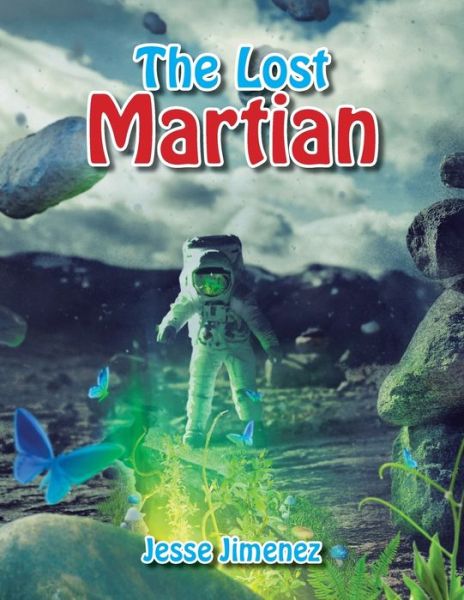 Cover for Jesse Jimenez · The Lost Martian (Paperback Book) (2016)