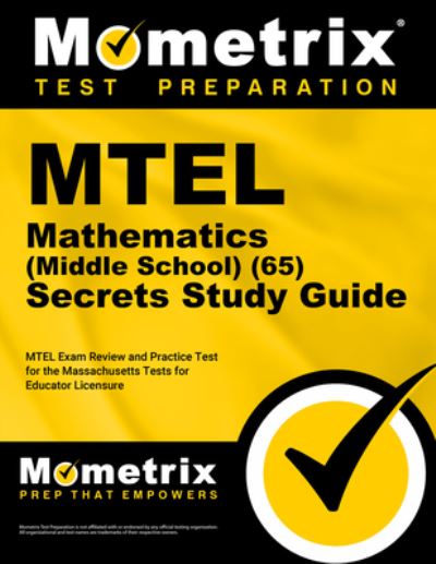 Cover for Mometrix Test Prep · MTEL Mathematics   Secrets Study Guide (Book) (2020)