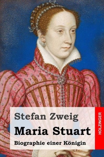 Cover for Stefan Zweig · Maria Stuart (Pocketbok) (2015)