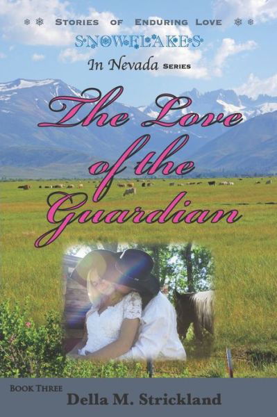 Cover for Della M Strickland · The Love of the Guardian (Paperback Book) (2017)