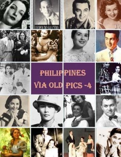 Cover for Tatay Jobo Elizes Pub · Philippines Via Old Pics - 4 (Taschenbuch) (2015)