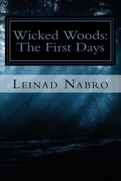 Cover for Leinad Nabro · Wicked Woods (Paperback Book) (2015)