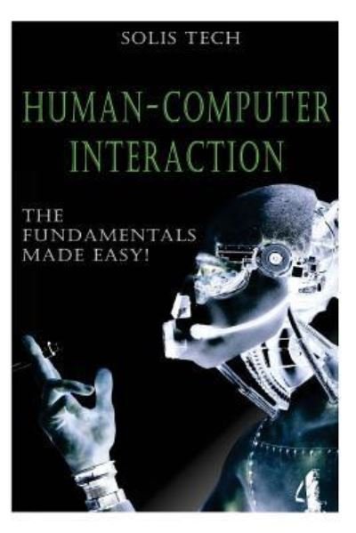 Cover for Solis Tech · Human-Computer Interaction (Pocketbok) (2016)