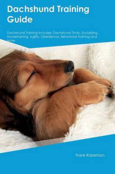 Cover for Charles Ball · Dachshund Training Guide Dachshund Training Includes (Paperback Book) (2016)