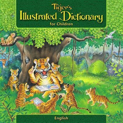 Cover for Sushil Sharma · Tiger's Illustrated Dictionary for Children (Taschenbuch) (2016)