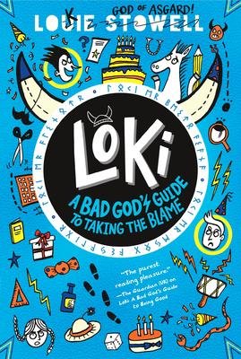 Cover for Louie Stowell · Loki: A Bad God's Guide to Taking the Blame (Paperback Bog) (2023)