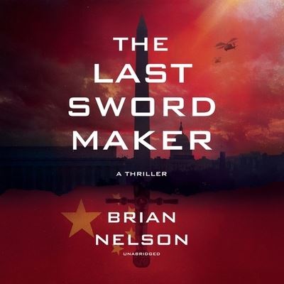 Cover for Brian Nelson · The Last Sword Maker (CD) (2018)
