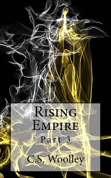 Cover for C S Woolley · Rising Empire (Paperback Book) (2016)