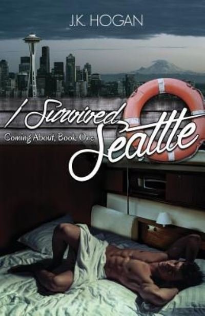 Cover for J K Hogan · I Survived Seattle (Paperback Book) (2017)