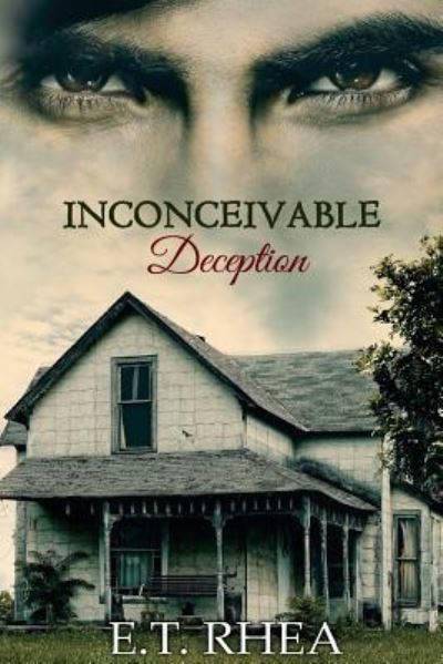 Cover for E T Rhea · Inconceivable Deception (Paperback Bog) (2017)