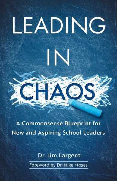 Cover for Jim Largent · Leading in Chaos (Book) (2022)