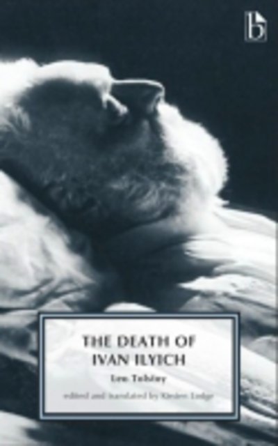 Cover for Leo Tolstoy · The Death of Ivan Ilyich: And Other Stories - Broadview Anthology of British Literature Editions (Paperback Book) (2016)