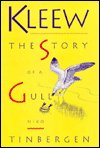 Cover for Niko Tinbergen · The Kleew: The Story of a Gull (Paperback Bog) [New edition] (1991)