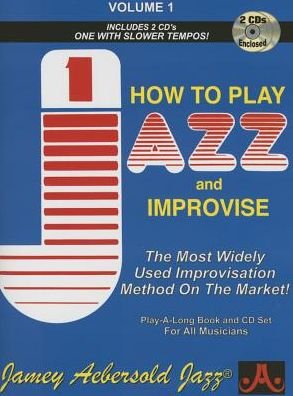 Cover for Jamey Aebersold · Vol. 1, How to Play Jazz &amp; Improvise (Bo (Pap / Com) (Paperback Book) (2015)