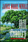 Cover for Janice Woods Windle · Hill Country (Hardcover Book) (1998)