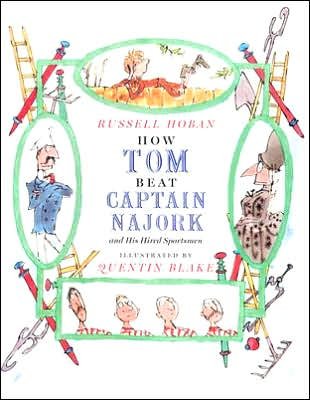 Cover for Russell Hoban · How Tom Beat Captain Najork (Paperback Bog) [New edition] (2006)