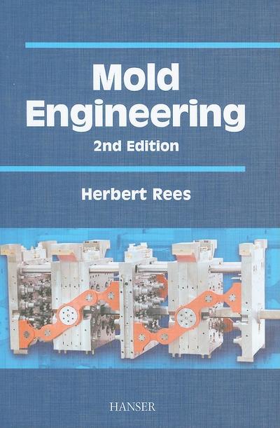 Cover for Herbert Rees · Mold engineering (Book) [2nd edition] (2002)