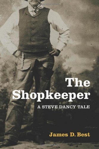 Cover for James D. Best · The Shopkeeper (Steve Dancy Tale) (Paperback Book) [First Thus edition] (2007)