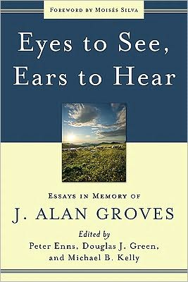 Cover for Peter Enns · Eyes to See, Ears to Hear (Paperback Book) (2010)