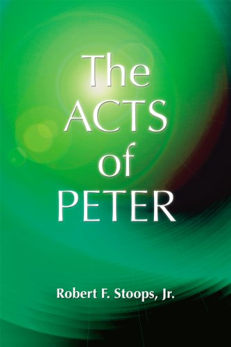 Cover for Robert F. Stoops Jr. · The Acts of Peter (Paperback Book) (2012)