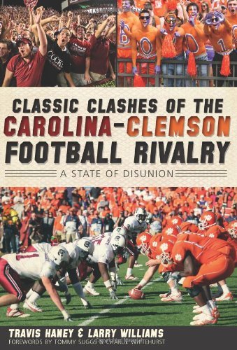Cover for Larry Williams · Classic Clashes of the Carolina-clemson Football Rivalry: a State of Disunion (Sc) (The History Press) (Taschenbuch) (2011)
