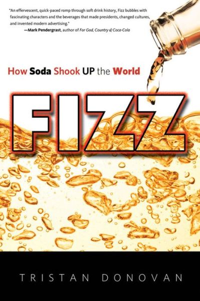 Cover for Tristan Donovan · Fizz: How Soda Shook Up the World (Paperback Book) (2013)