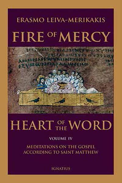 Cover for Erasmo Leiva-Merikakis · Fire of Mercy, Heart of the Word, Volume 4 (Paperback Book) (2021)