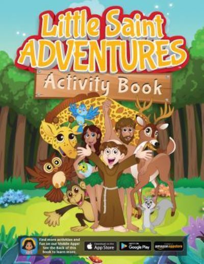 Cover for Sophia Institute Press · Little Saint Adventures Activity Book (Paperback Book) (2018)