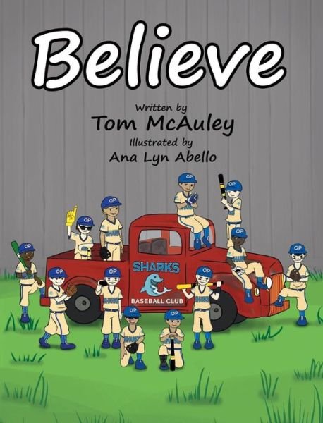Cover for Tom McAuley · Believe (Hardcover Book) (2015)