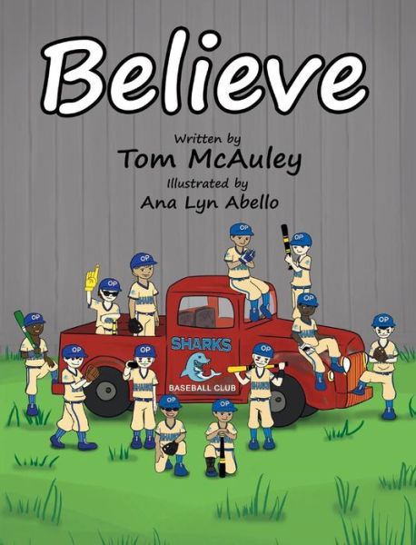 Cover for Tom McAuley · Believe (Hardcover Book) (2015)