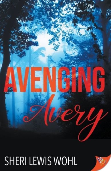 Cover for Sheri Lewis Wohl · Avenging Avery (Paperback Book) (2020)