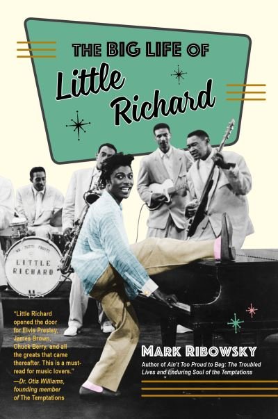 Cover for Mark Ribowsky · The Big Life of Little Richard (Innbunden bok) (2020)