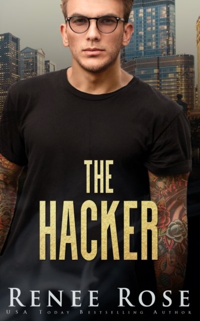 Cover for Renee Rose · The Hacker (Paperback Book) (2021)