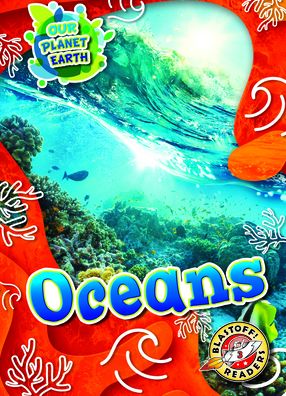 Oceans - Karen Kenney - Kirjat - Blastoff! Readers - 9781644875223 - sunnuntai 1. elokuuta 2021