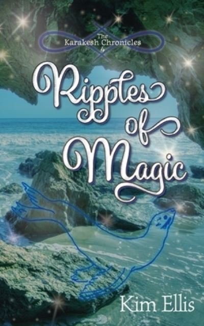 Cover for Kim Ellis · Ripples of Magic (Pocketbok) (2020)