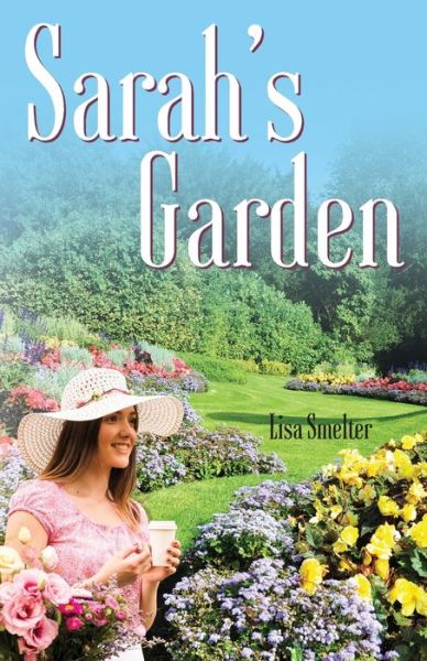Cover for Lisa Smelter · Sarah's Garden (Paperback Book) (2022)