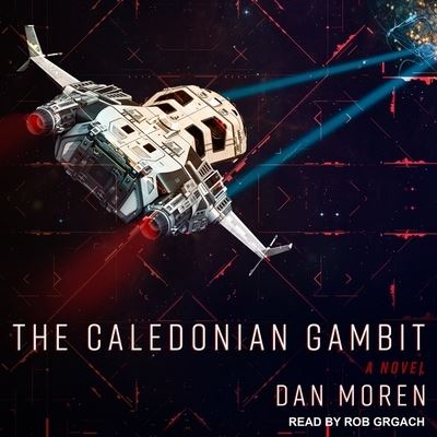 The Caledonian Gambit Lib/E - Dan Moren - Musik - Tantor Audio - 9781665256223 - 20 juli 2017