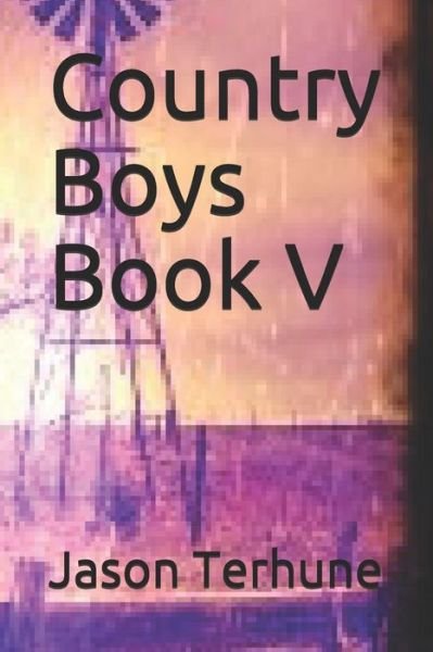 Cover for Jason Terhune · Country Boys Book V (Paperback Book) (2019)