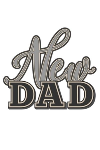 Cover for Tobddesigns Publishing · New Dad (Paperback Book) (2019)