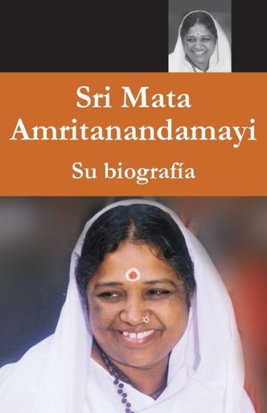 Cover for Swami Amritaswarupananda Puri · Mata Amritanandamayi - Su biografia (Paperback Bog) (2016)